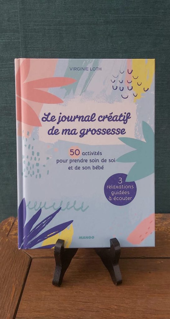 Livre éducatif : Le journal créatif de ma grossesse - Virginie Loth