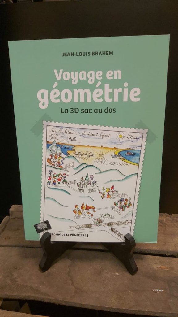 Livre enseignement : Voyage en géometrie : La 3D sac au dos - Jean-Louis Brahem