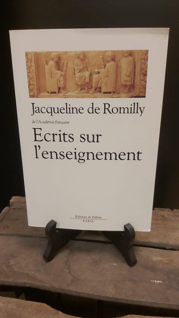 Livre enseignement : Écrits sur l'enseignement - Jacqueline de Romilly