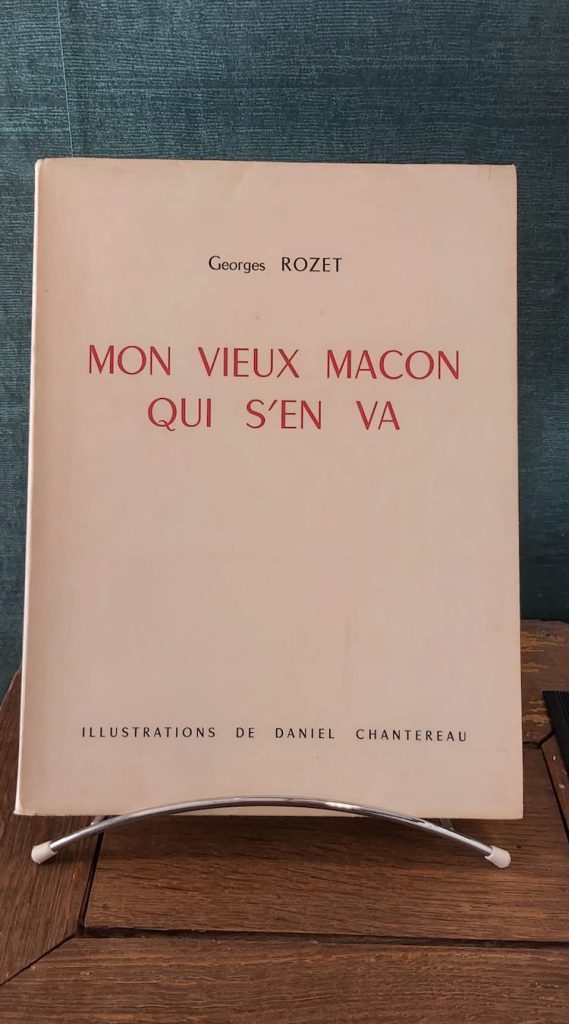 Livre historique : Mon vieux Mâcon qui s'en va - Georges Rozet