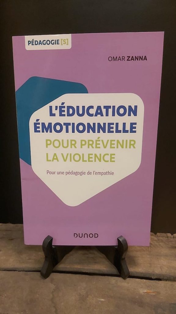 Livre enseignement : L'éducation émotionnelle pour prévenir la violence - Omar Zanna
