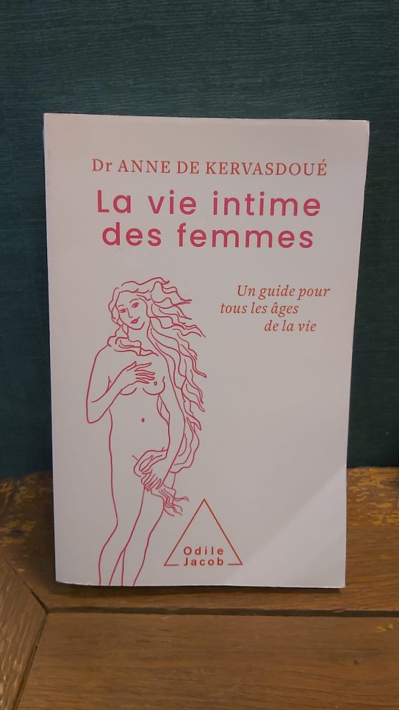 Livre santé : La vie intime des femmes - Dr Anne de Kervasdoué