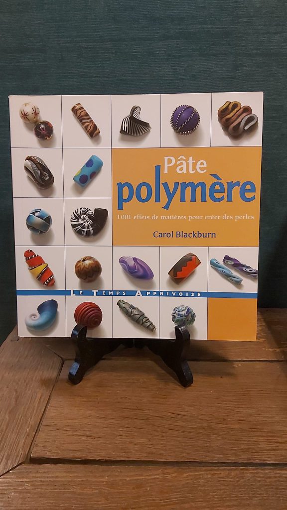 Livre créatif : Pâte ploymère - Le temps apprivoisé
