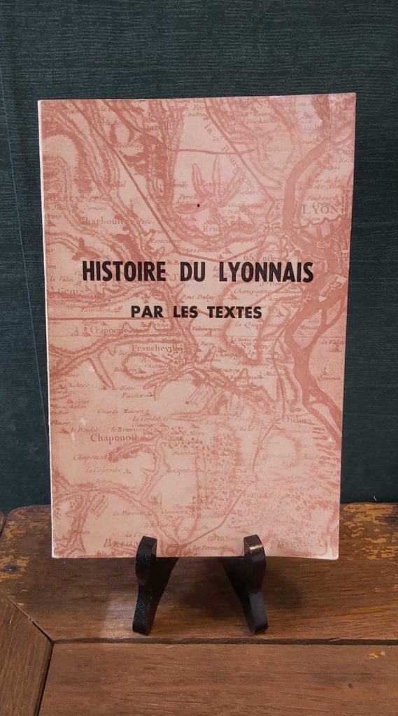 recueil : Histoire du lyonnais par les textes