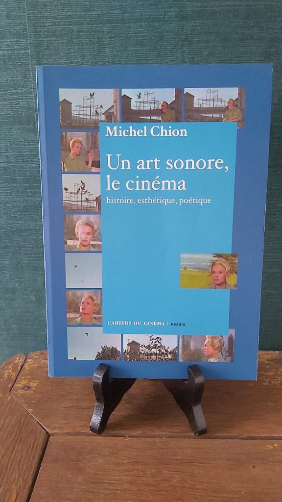 Livre arts : Un art sonore : le cinéma - Michel Chion