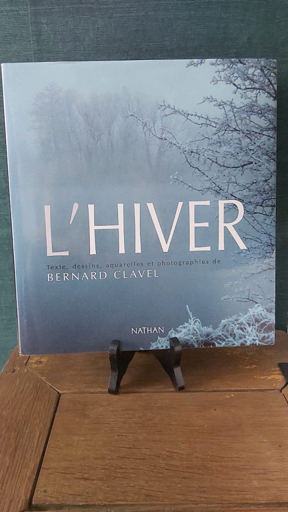 Livre arts : L'hiver - Bernard Clavel