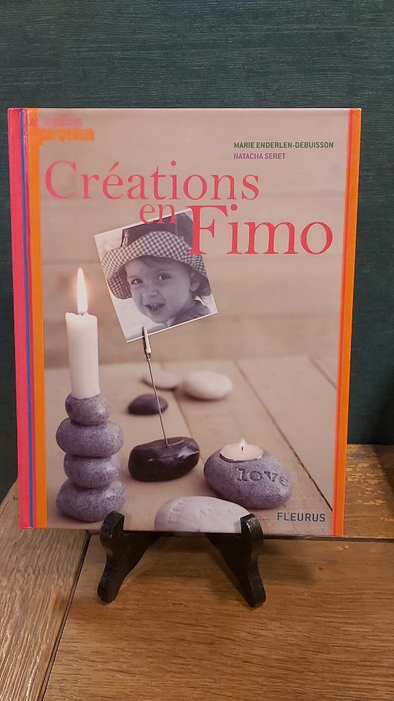 Livre créatif : Créations en fimo - Fleurus