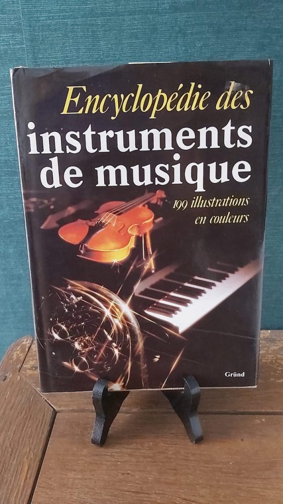 Livre arts : Encyclopédie des instruments de musique - Gründ