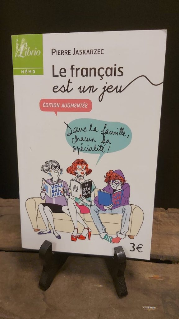 Livre enseignement : Le français est un jeu - pierre Jaskarzec