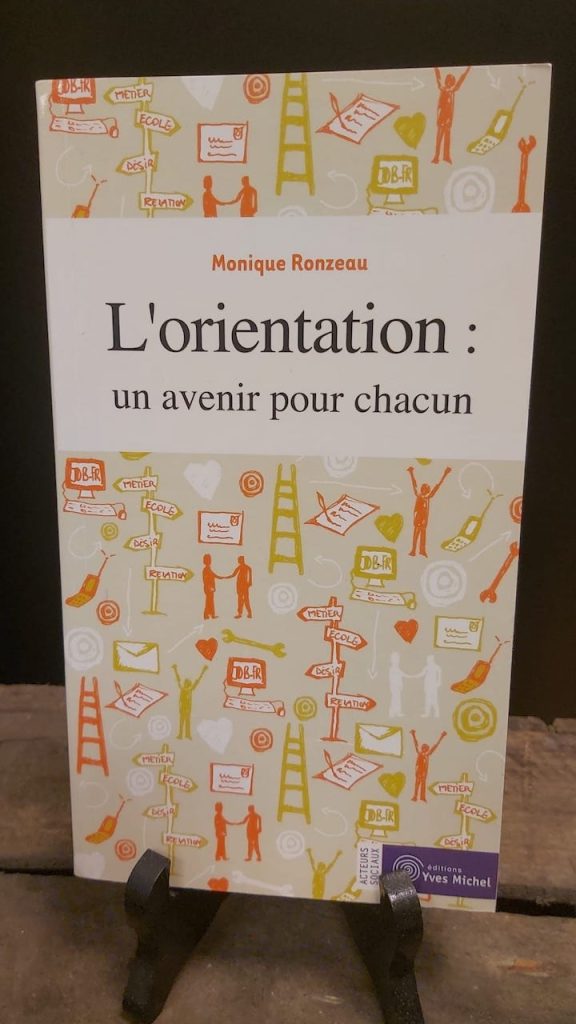 Livre enseignement : L'orientation : un avenir pour chacun - Monique Ronzeau
