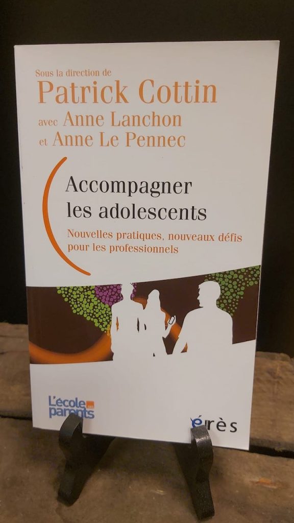 Livre enseignement : Accompagner les adolescents - P. Cottin / A. Lanchon / A. Le Pennec