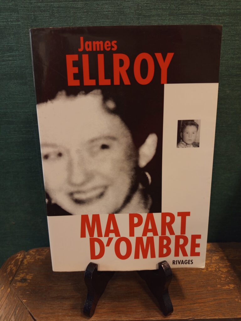 James Ellroy - ma part d'ombre - 5€