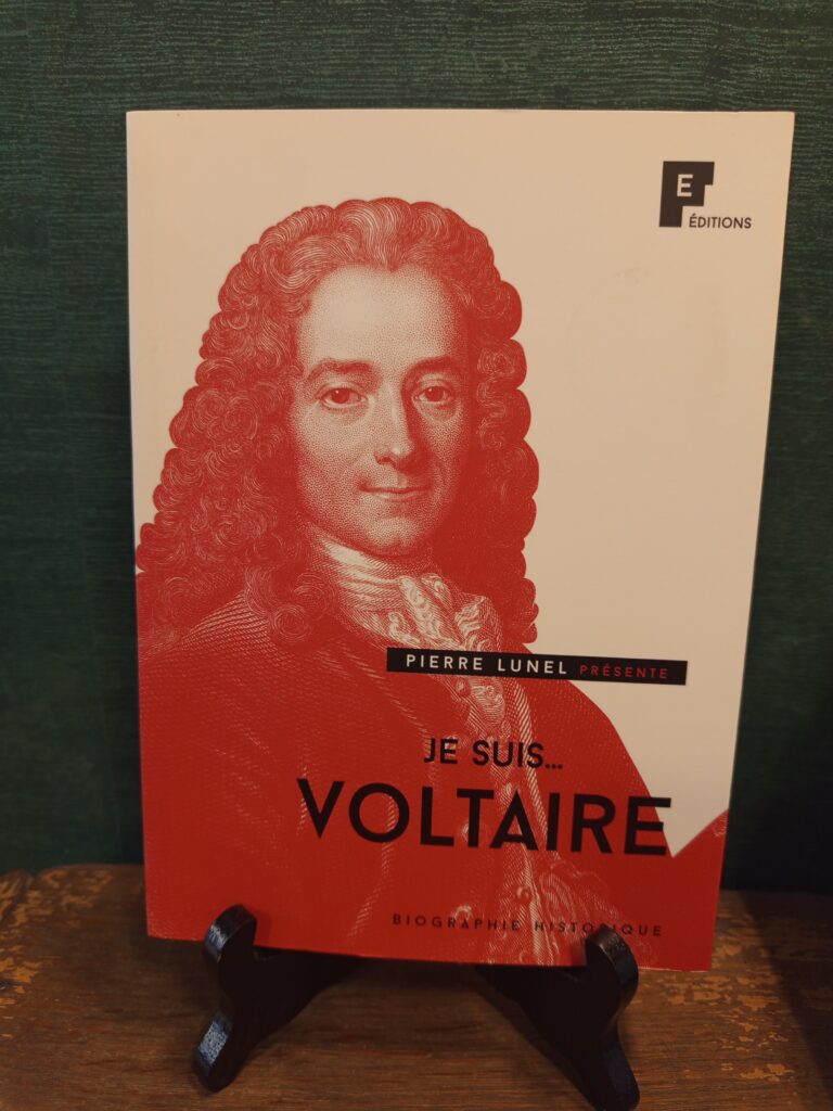 Pierre Lunel - Je suis Voltaire - 8€
