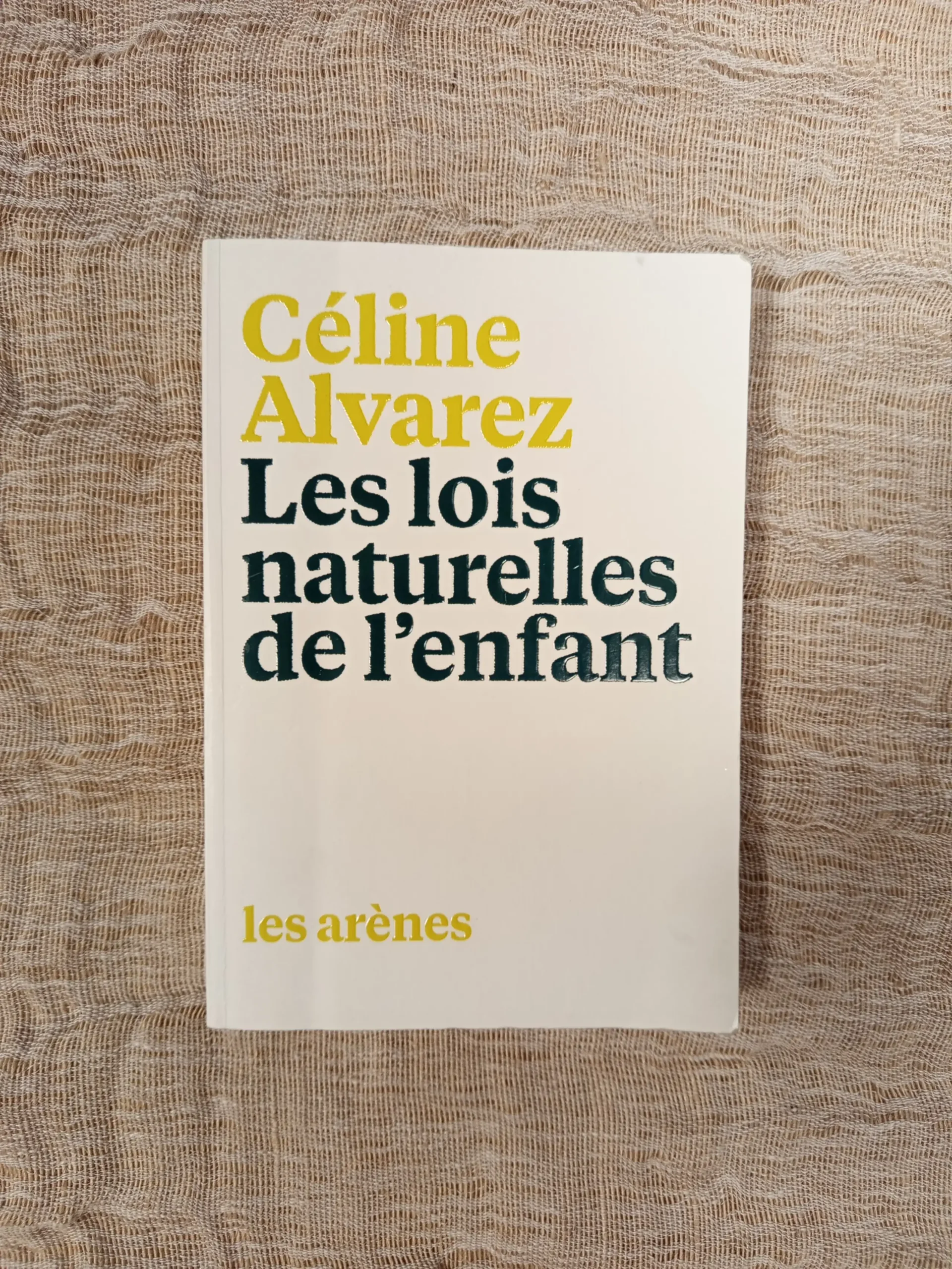 Les lois naturelles de l'enfant - Céline Alvarez - 6,80€