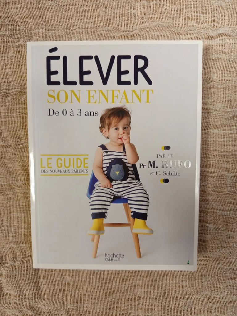 Élever son enfant de 0 à 3 ans - M. Rufo - 10€