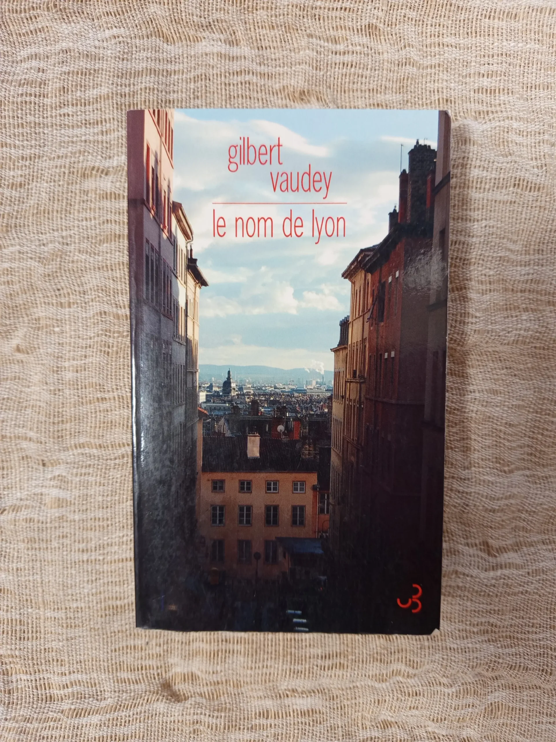 Le nom de Lyon - Gilbert Vaudey - 5€