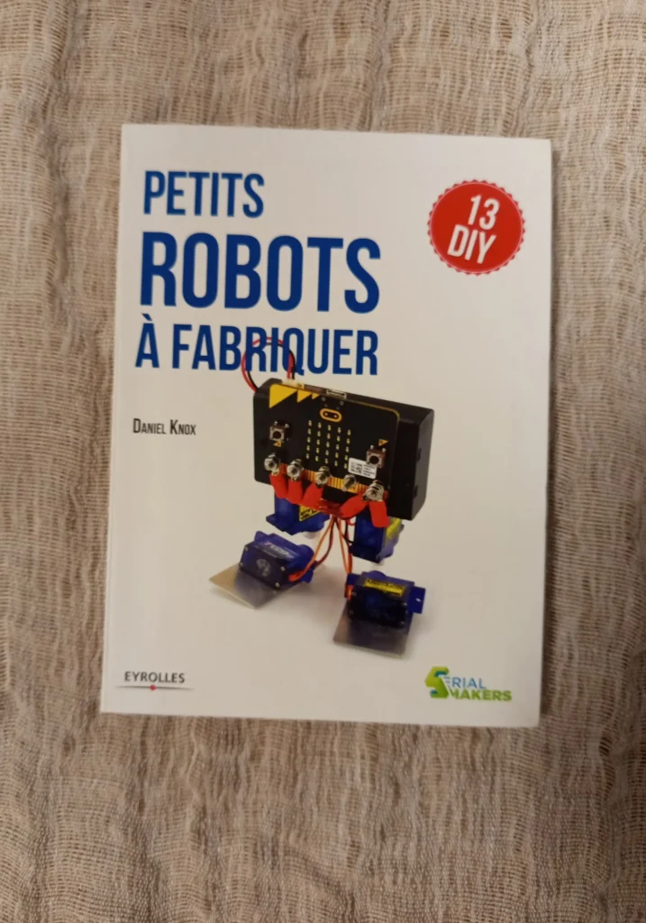 Petits robots à fabriquer - Daniel Knox - 15€